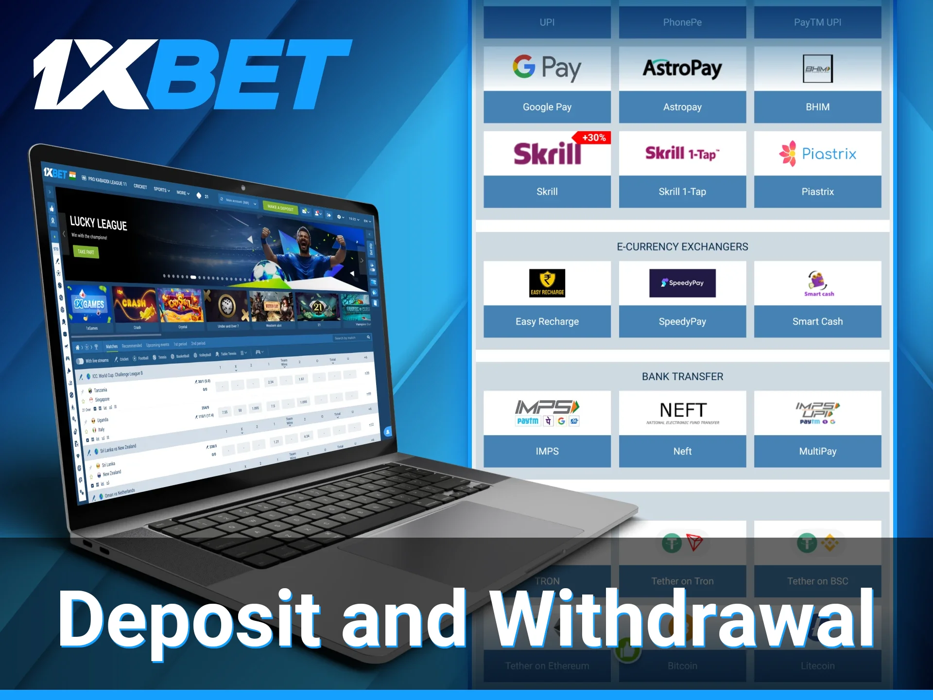 A selection of convenient deposit and withdrawal options is available for bettors at 1xBet.