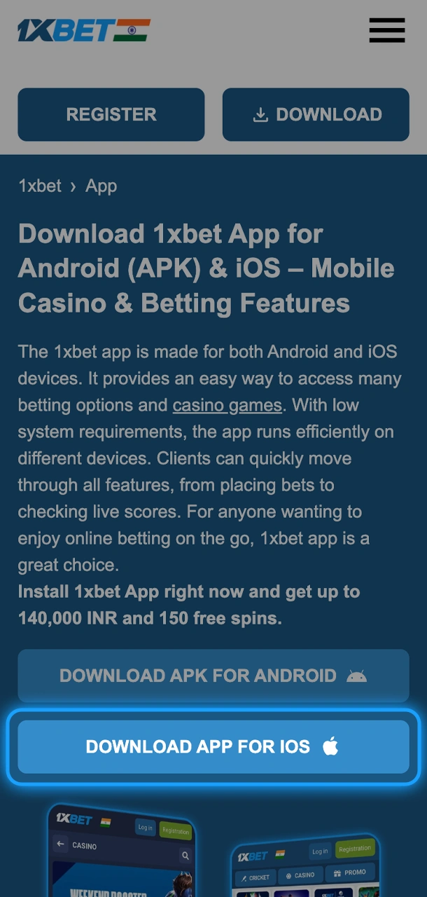 To get the 1xBet for your iOS device, press the download button.