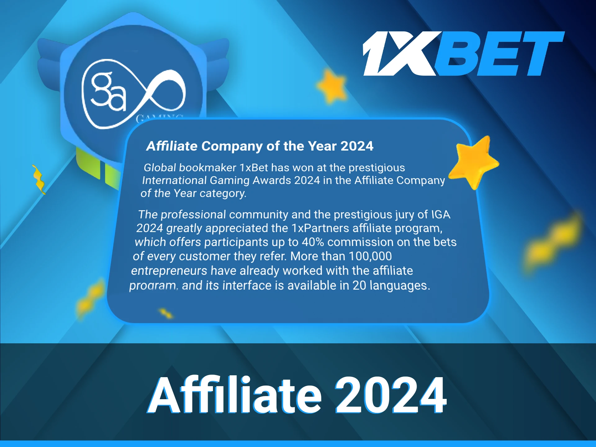 The bookmaker 1xBet won the Affiliate Company of the Year.
