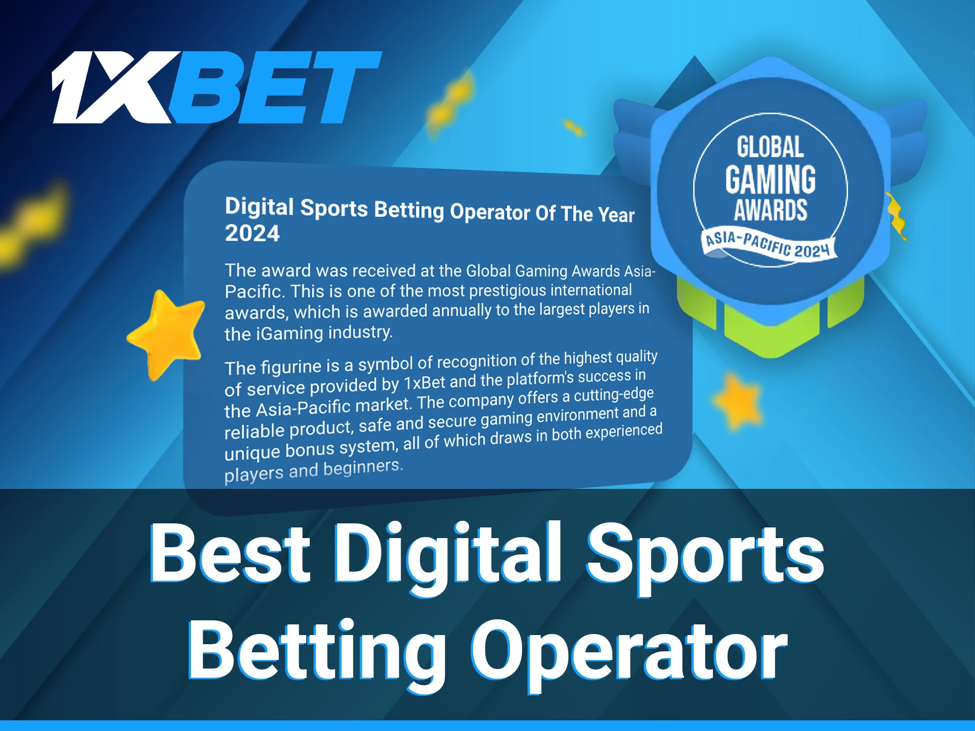 One of the most prestigious international awards given to 1xBet.
