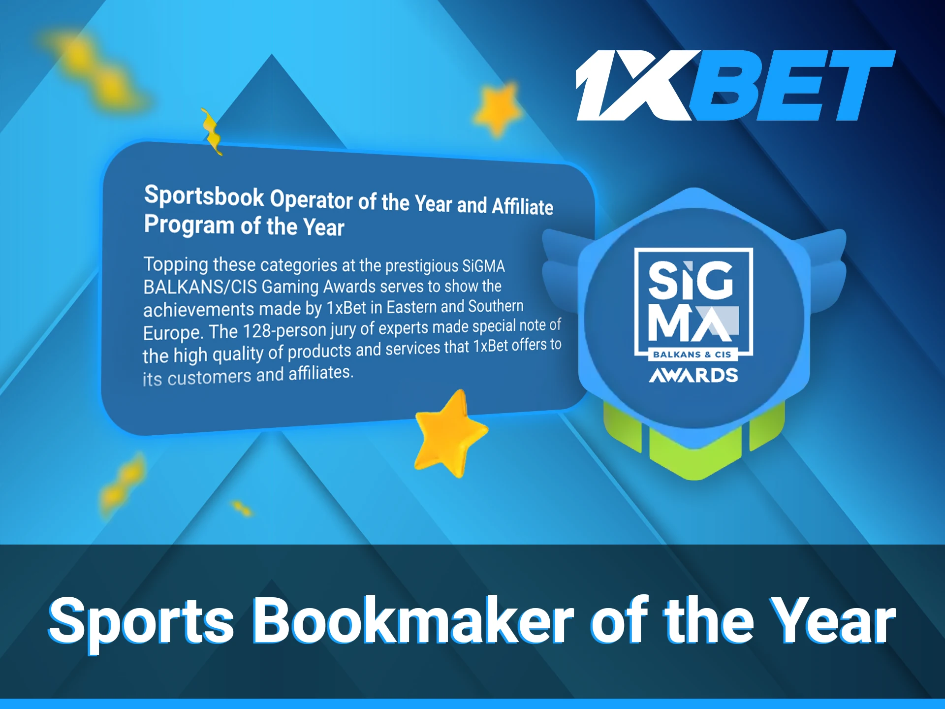 The prestigious SiGMA Gaming Awards recognised 1xBet's success.