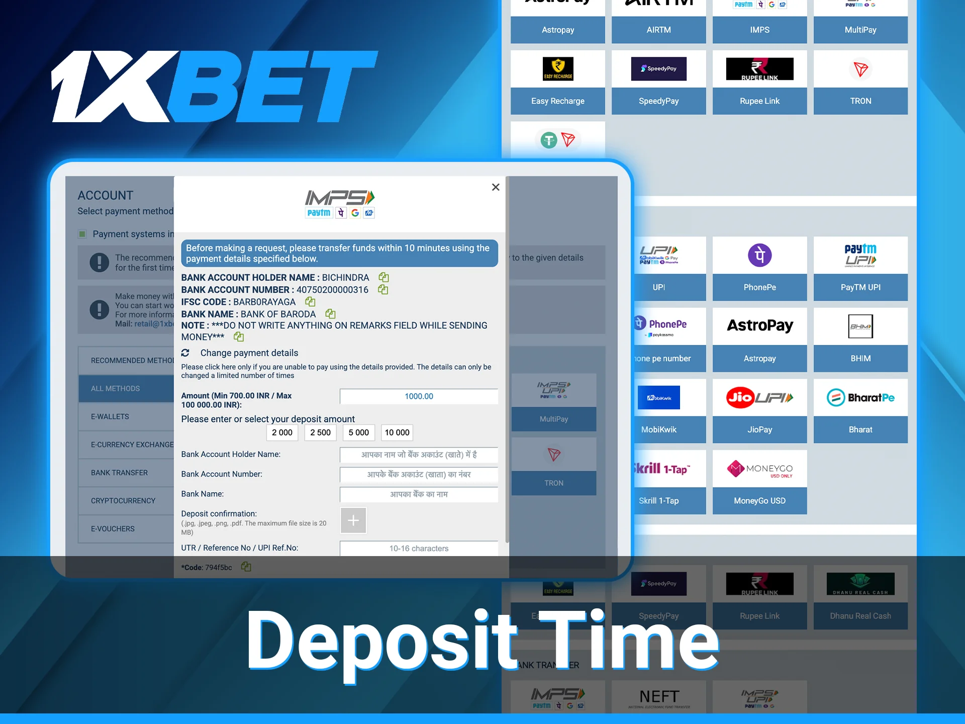 Processing a deposit at 1xBet doesn't take much time, so players can start betting without a delay.