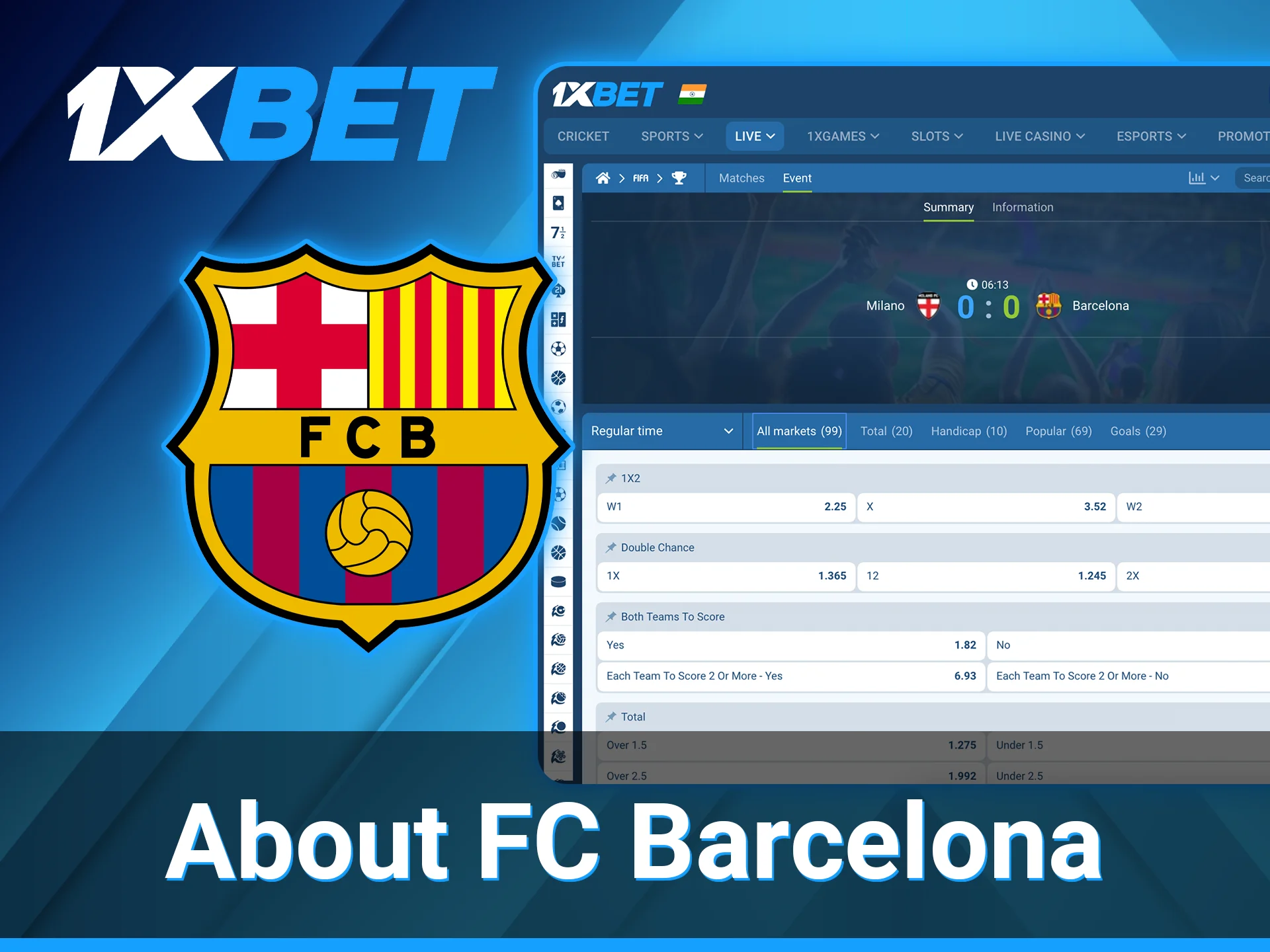 Get to know more about FC Barcelona at 1xBet platform.