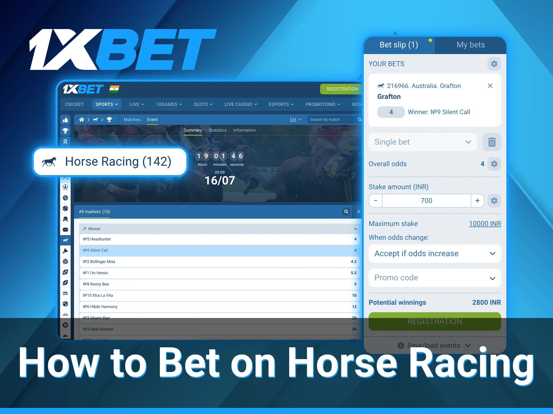 The 1xBet platform has many horse racing tournaments available for betting in India.