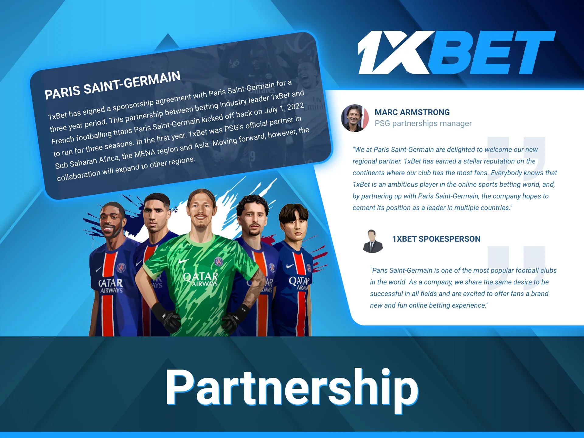 1xBet is delighted to be working with Paris Saint-Germain.