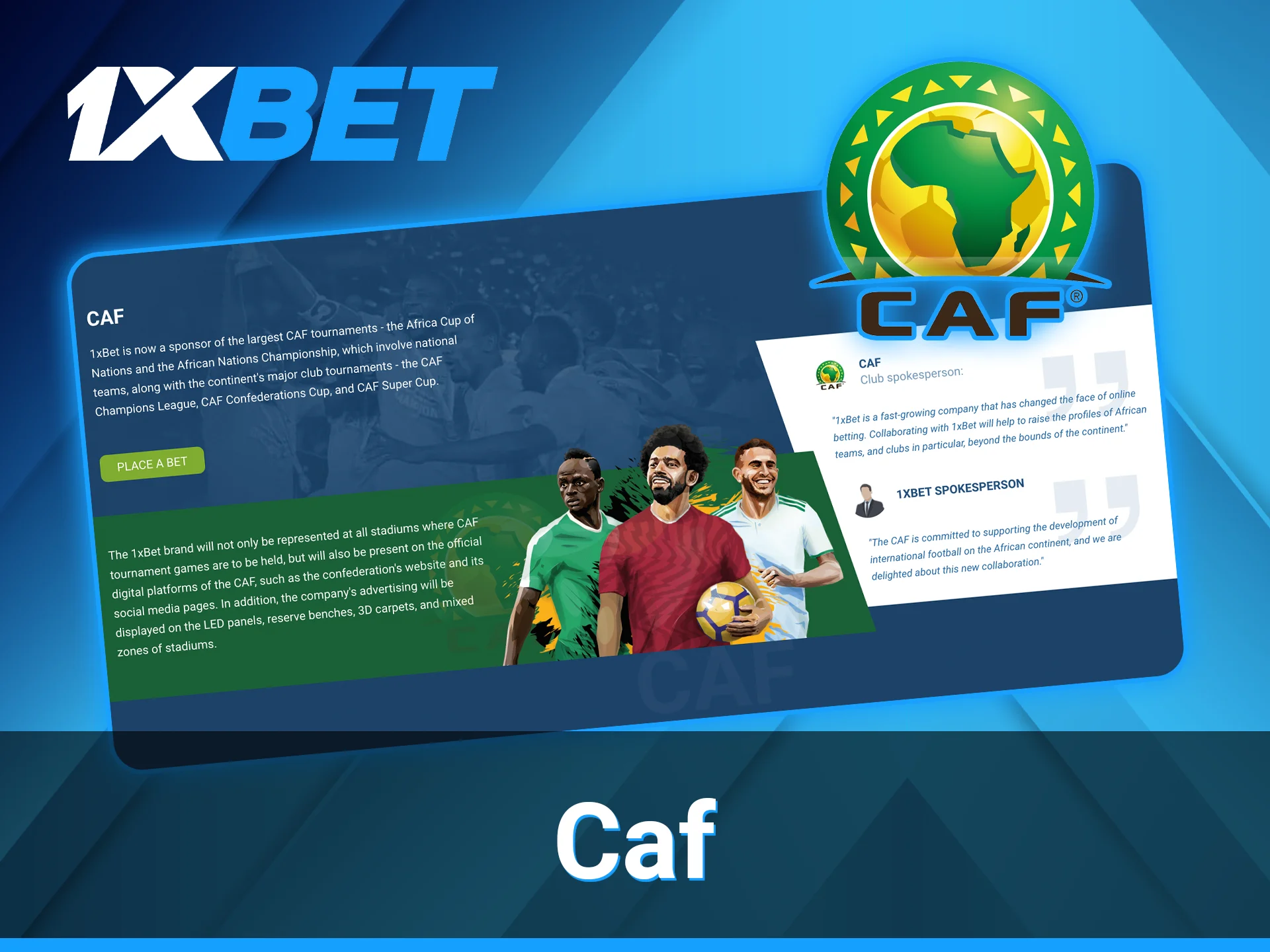 1xBet sponsorship helps drive innovation and development within Caf competitions.