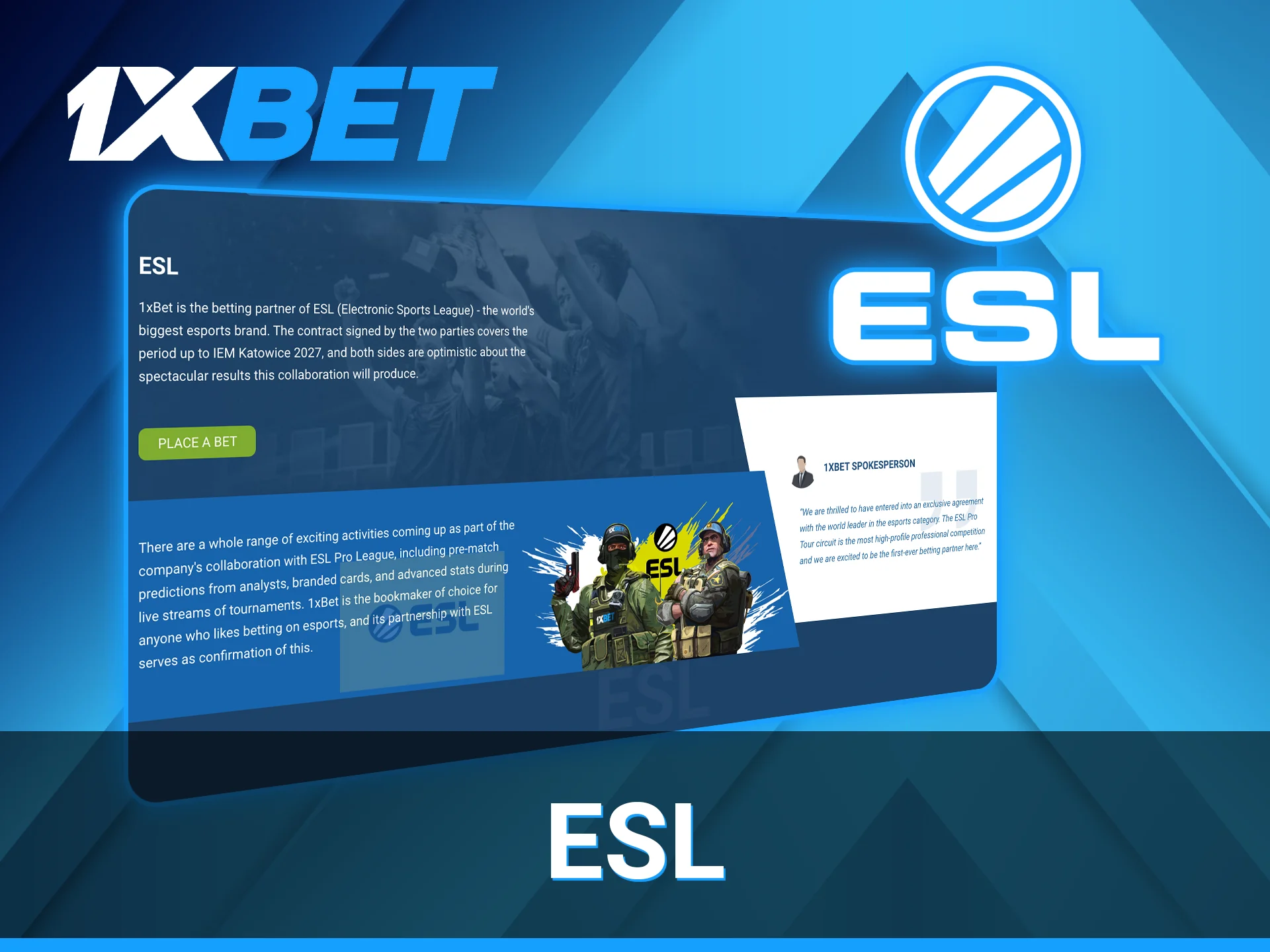 1xBet partnership with ESL offers you to enjoy exclusive promotional offers.