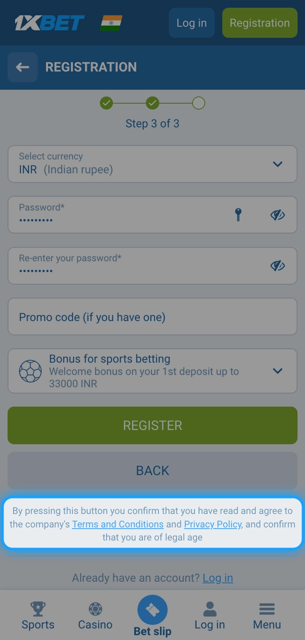 To proceed the 1xBet account registration, the player should be of legal age.