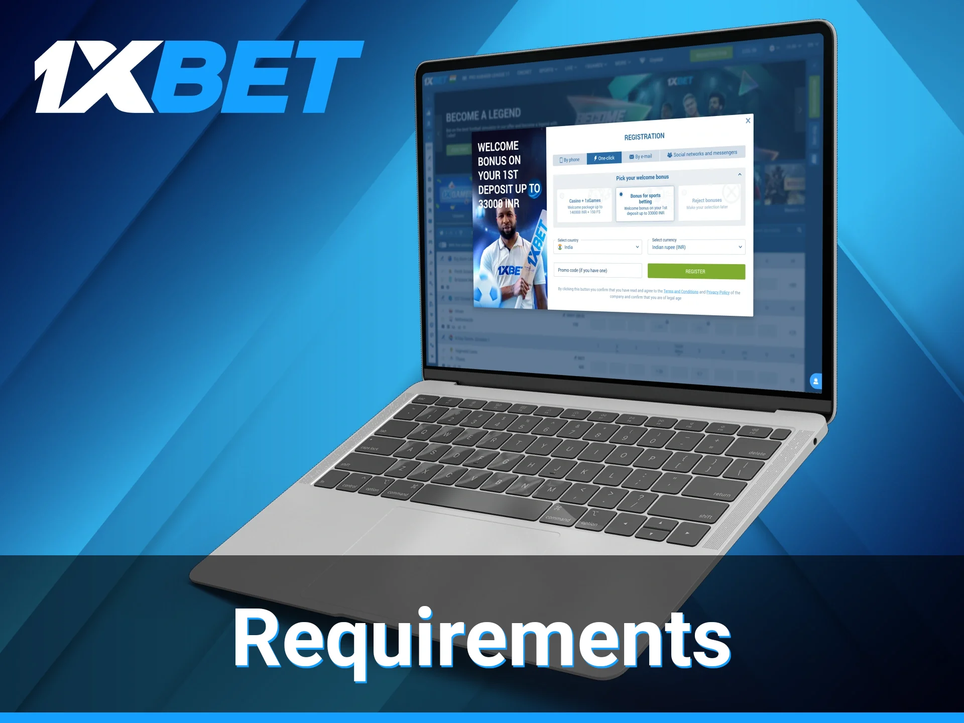 1xBet registration requirements for users.
