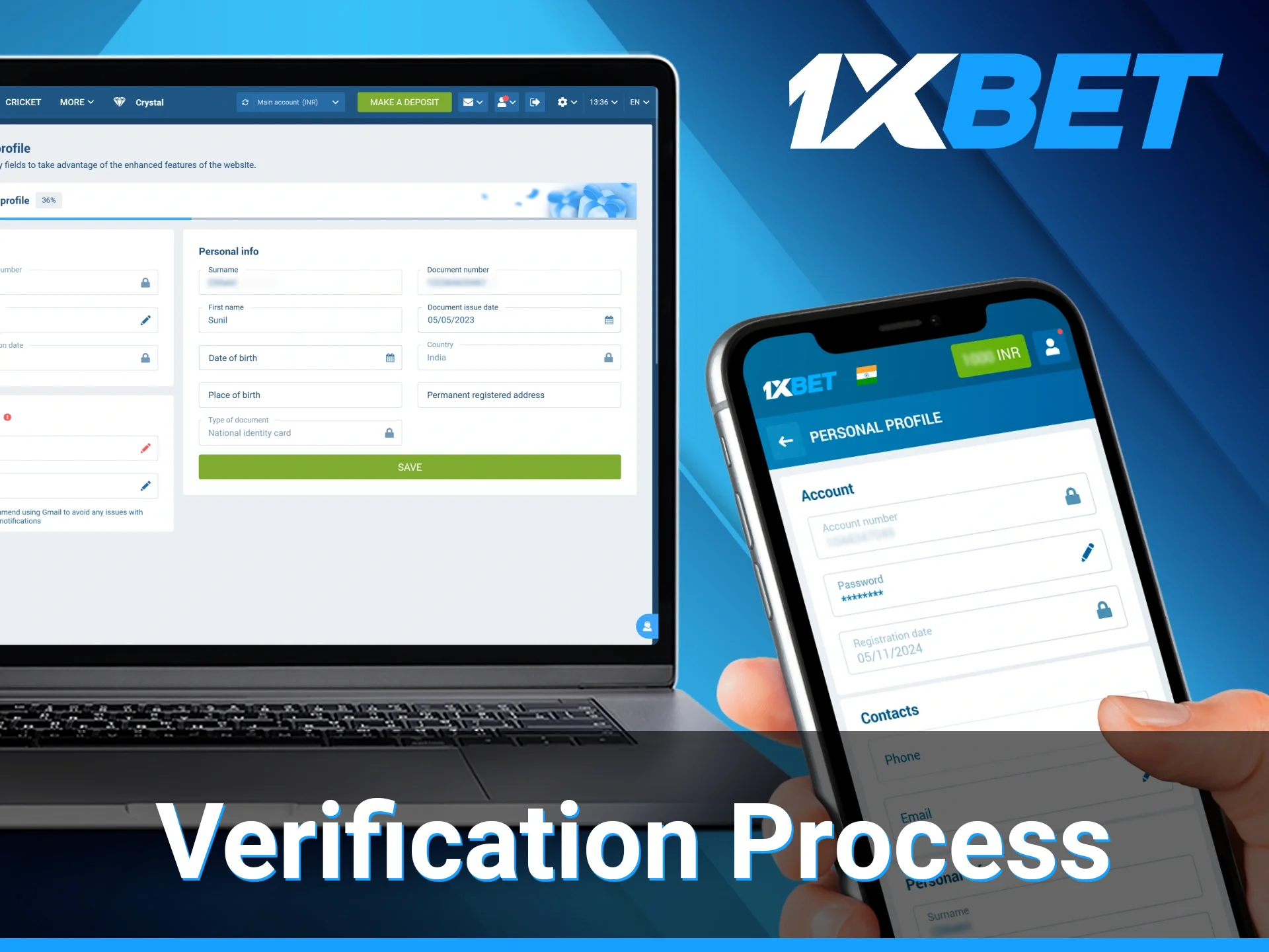 To secure their account, 1xBet players can verify their account.