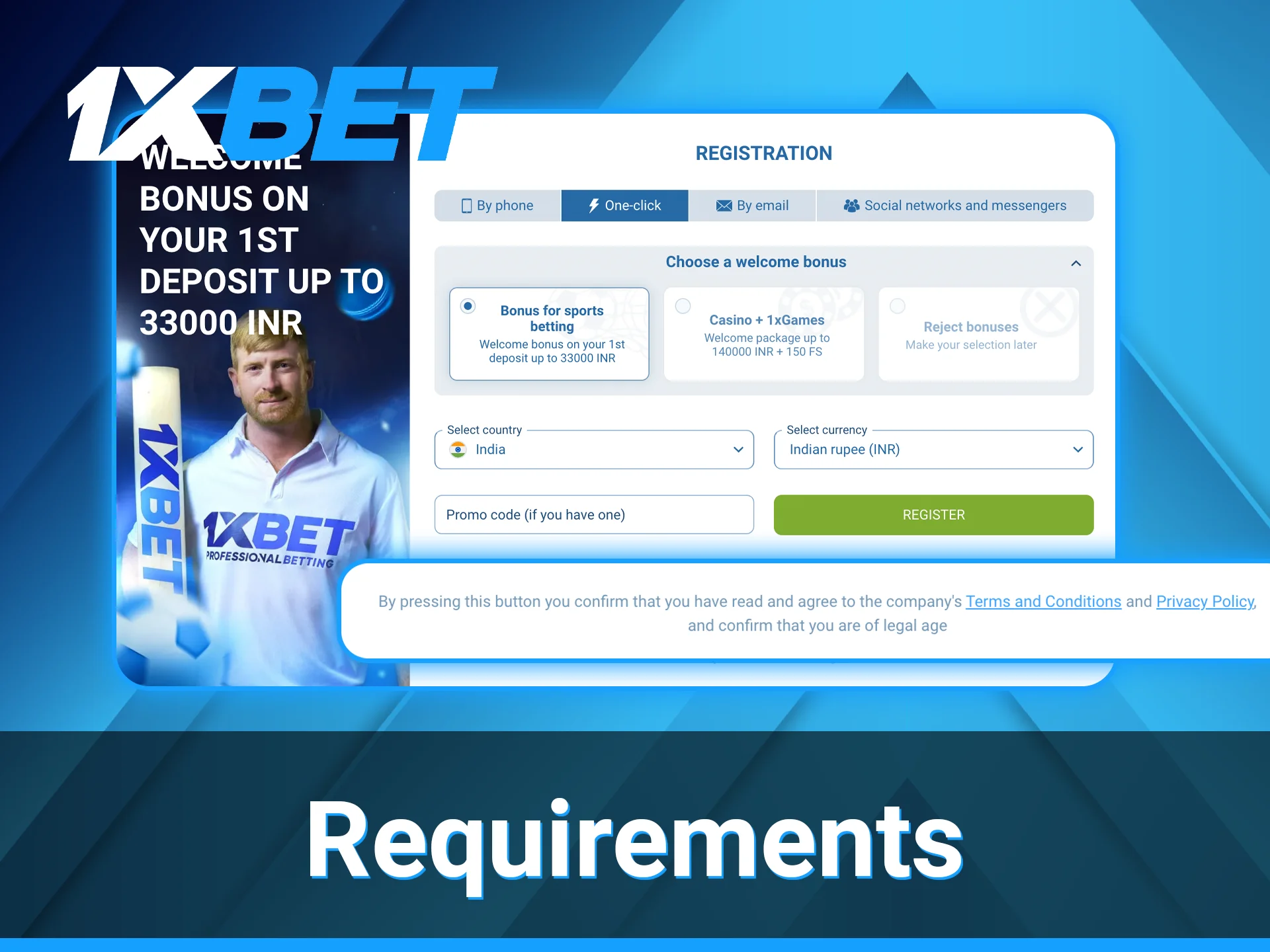 1xBet registration requirements for users.
