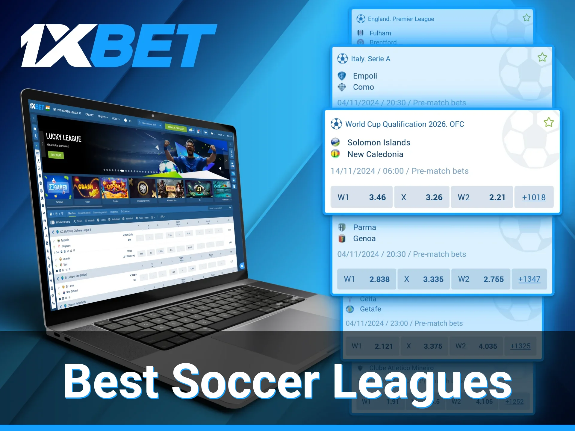 1xBet provides the opportunity to bet on some of the most prestigious soccer leagues worldwide.