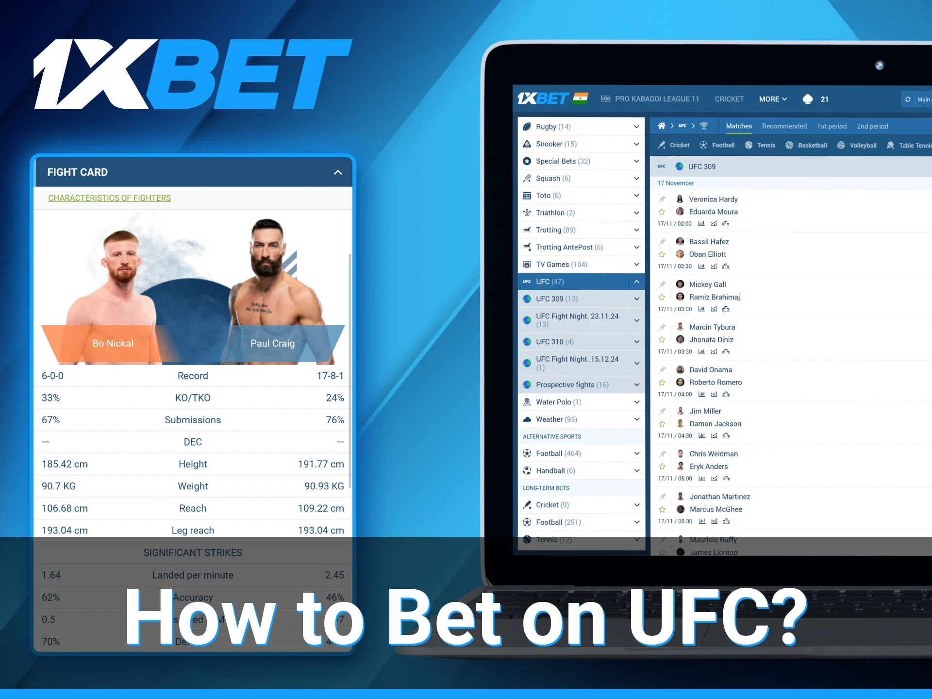 1xBet allows clients to bet on various Ufc events, giving them the chance to win and support their favorite fighters.
