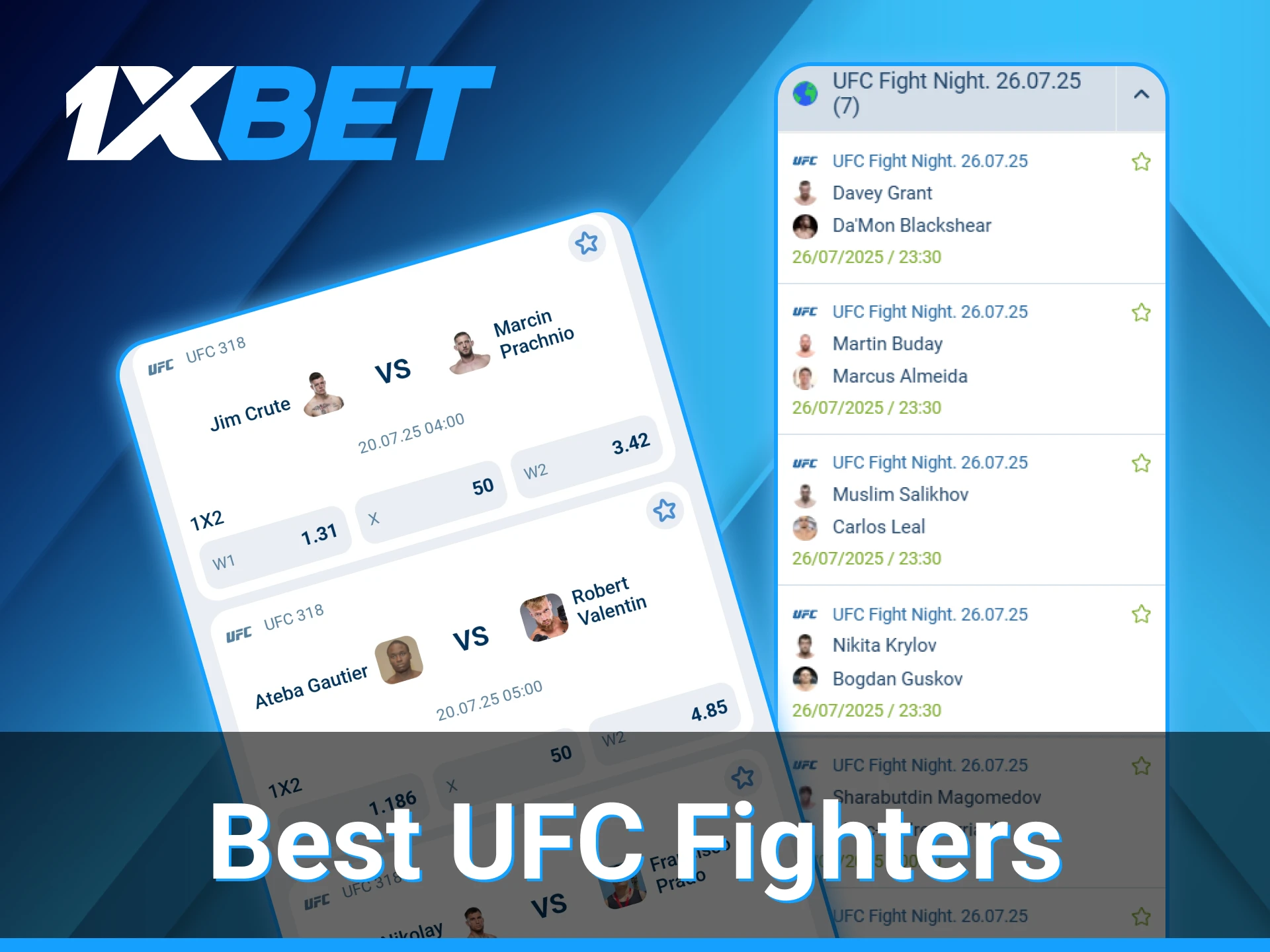 The world's most popular Ufc fighters, including Conor McGregor and Khabib Nurmagomedov, are available for betting at 1xBet.
