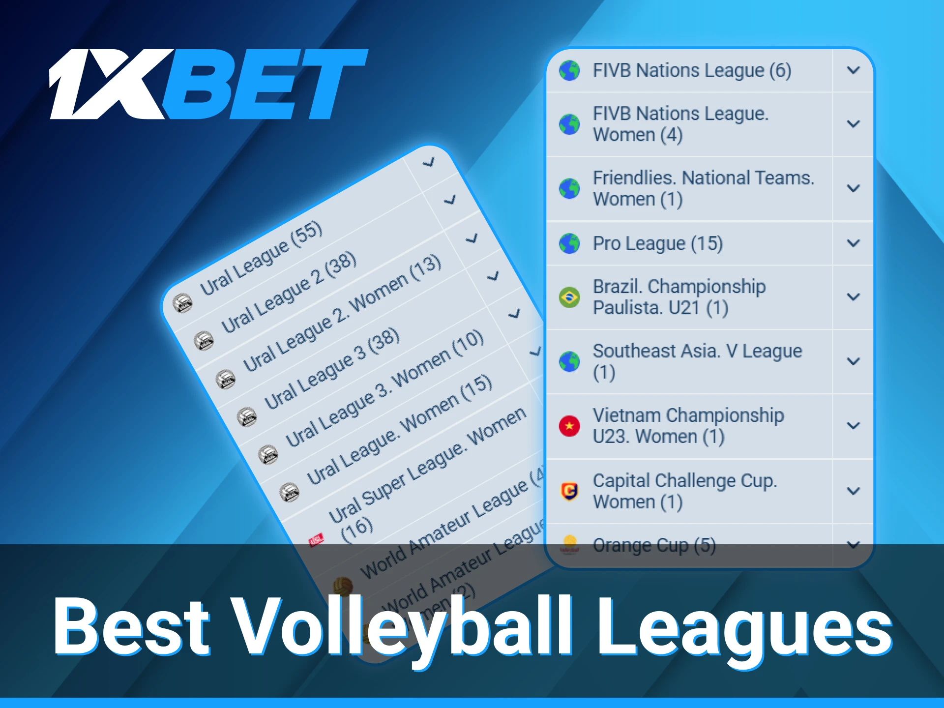 The 1xBet platform offers betting options on numerous popular volleyball leagues and tournaments.