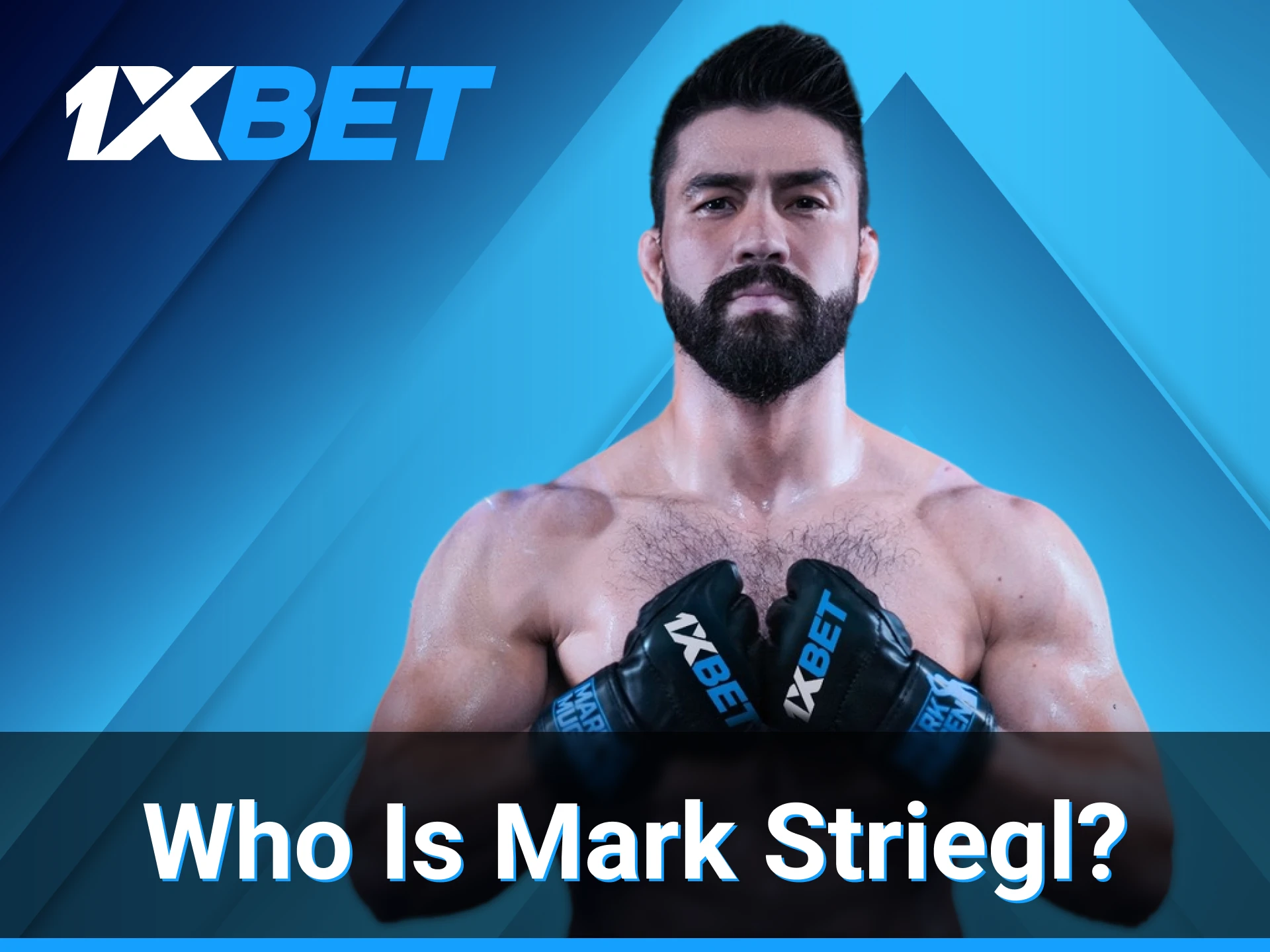 Mark Striegl, official 1xBet ambassador, is a Filipino-American MMA fighter known for his grappling skills.